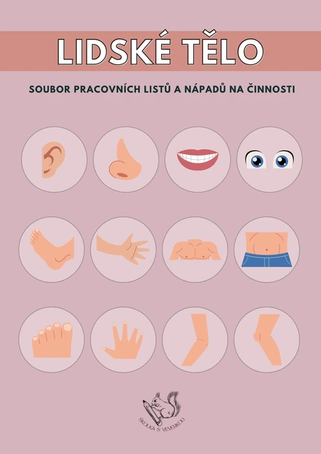 LIDSKÉ TĚLO pracovní listy a činnosti