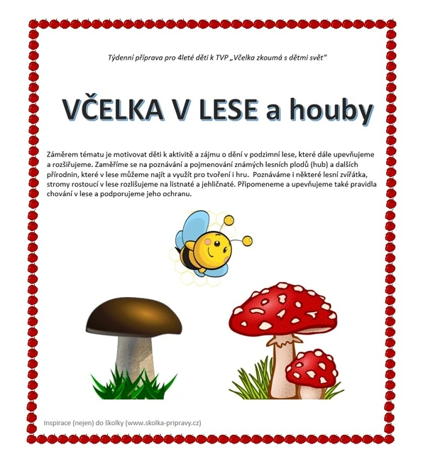 Týdenní metodická příprava - Včelka v lese a houby
