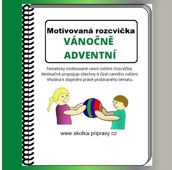 Motivované cvičení "VÁNOČNĚ - ADVENTNÍ ROZCVIČKA"