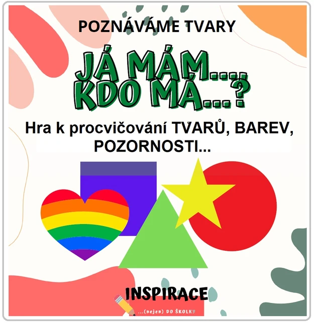 JÁ mám, KDO má... TVAR?