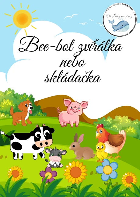 BEE-BOT VČELKA- ZVÍŘÁTKA A JEJICH MLÁĎÁTKA 