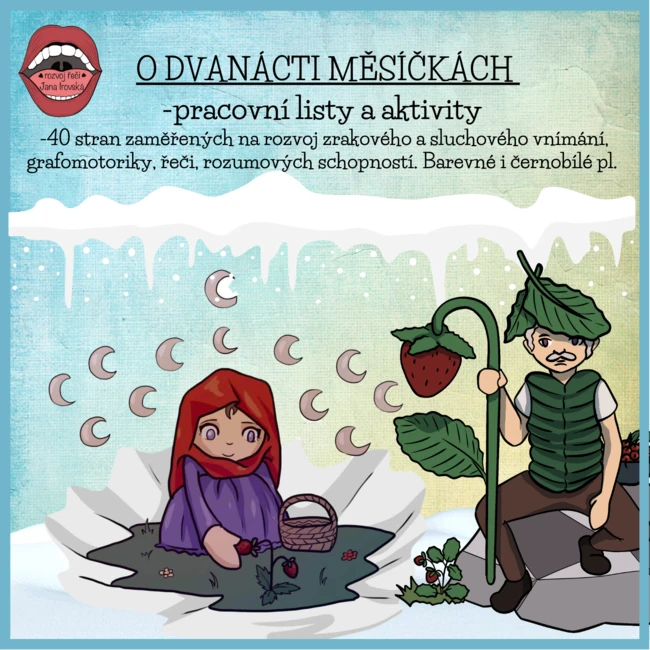 O DVANÁCTI MĚSÍČKÁCH: pracovní listy a aktivity