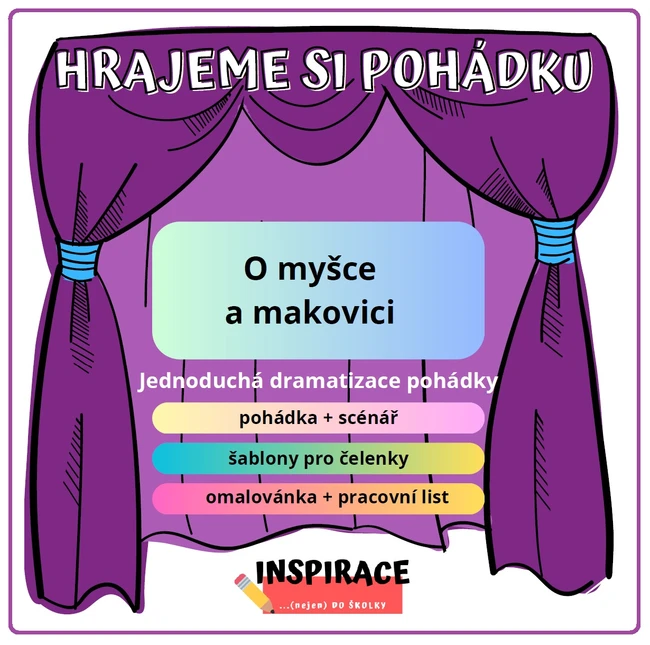 (scénář) O myšce a makovici