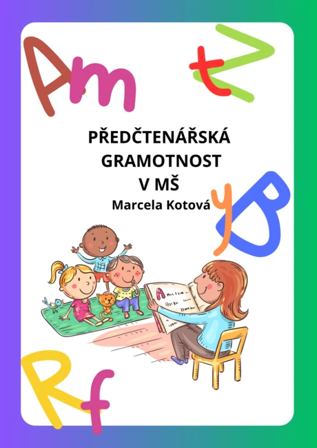 Předčtenářská gramotnost v  MŠ