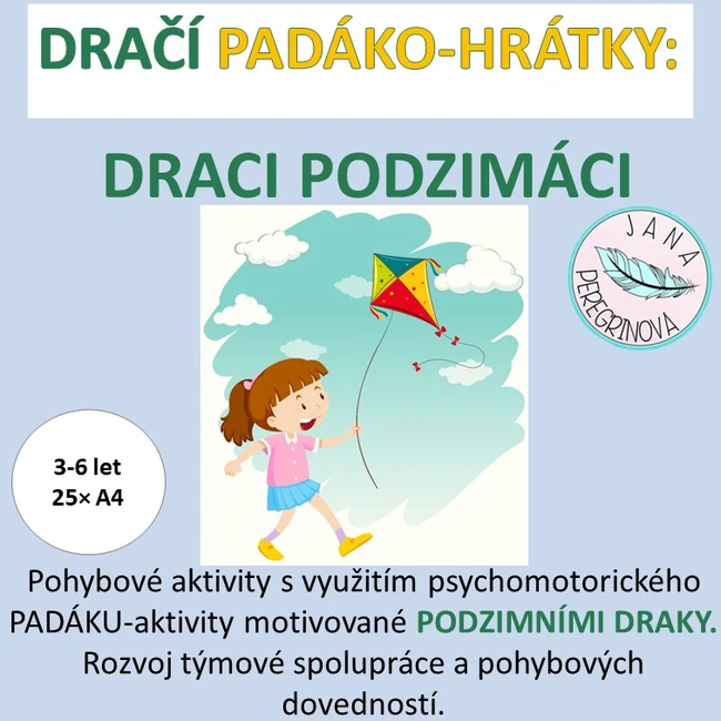 DRACI PODZIMÁCI-pohybové aktivity DRAČÍ PADÁKO-HRÁTKY