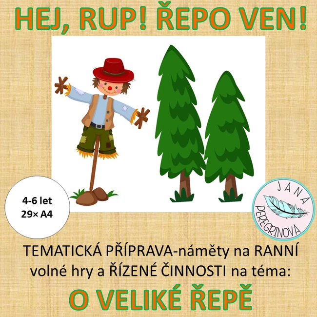 HEJ, RUP! ŘEPO VEN! O VELIKÉ ŘEPĚ-TEMATICKÁ PŘÍPRAVA
