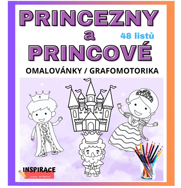 Omalovánky 🖍️- PRINCEZNY 👸 a PRINCOVÉ 🤴