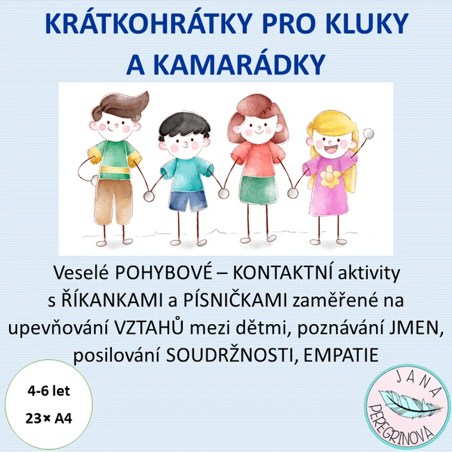 KRÁTKOHRÁTKY PRO KLUKY A KAMARÁDKY