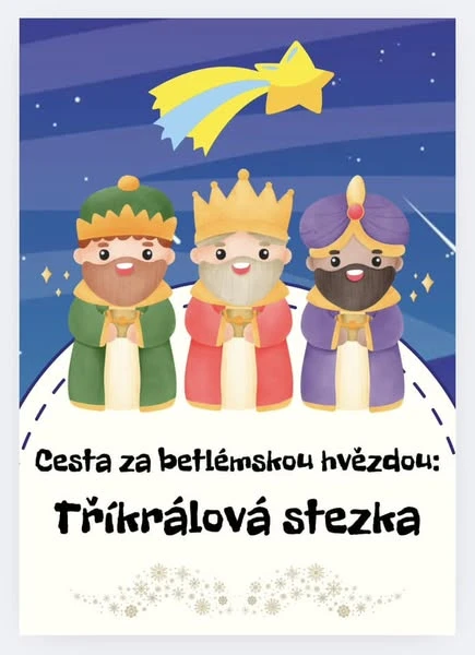 TŘI KRÁLOVÉ - Stezka / plotovka 