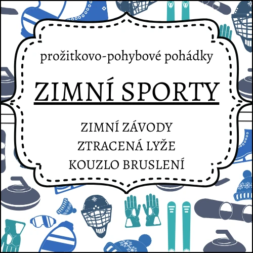 Zimní sporty: prožitkovo-pohybové pohádky