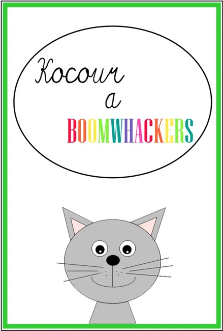 Kocour a BOOMWHACKERS