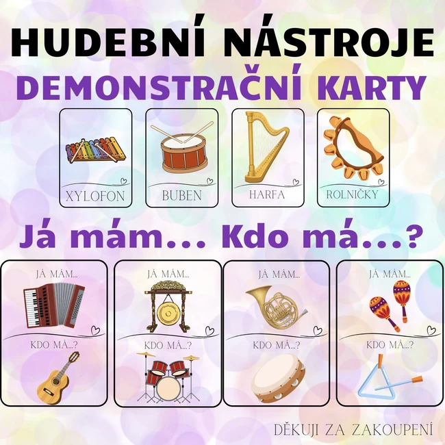 HUDEBNÍ NÁSTROJE - Já mám. Kdo má? + Demonstrační kartičky