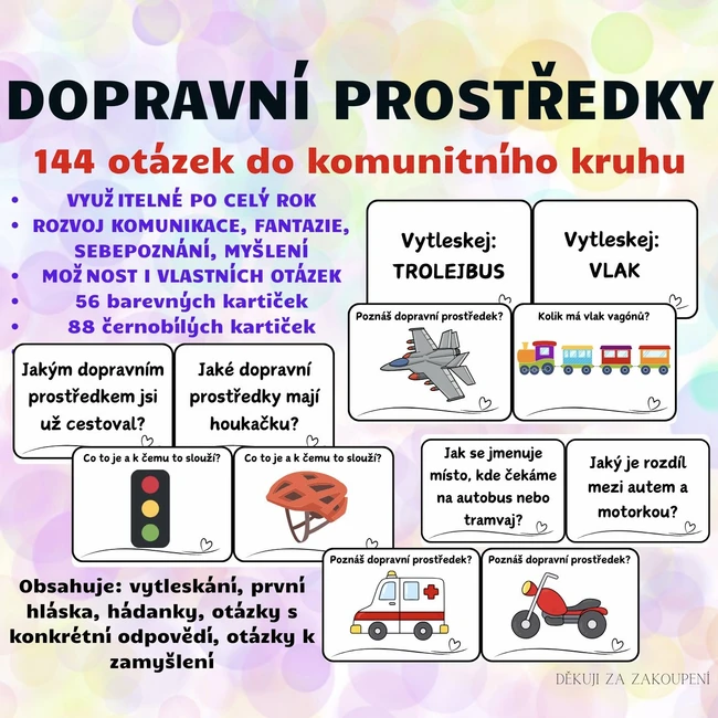 DOPRAVNÍ PROSTŘEDKY - 144 otázek do komunitního kruhu