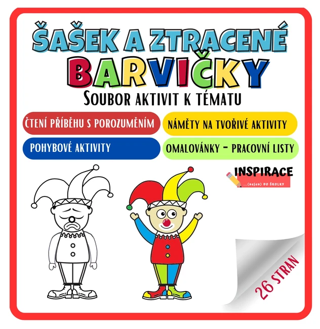 ŠAŠEK A ZTRACENÉ BARVIČKY 🤡 (soubor aktivit k tématu)