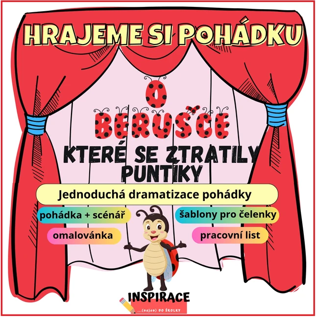 (scénář) O berušce 🐞, které se ztratily puntíky