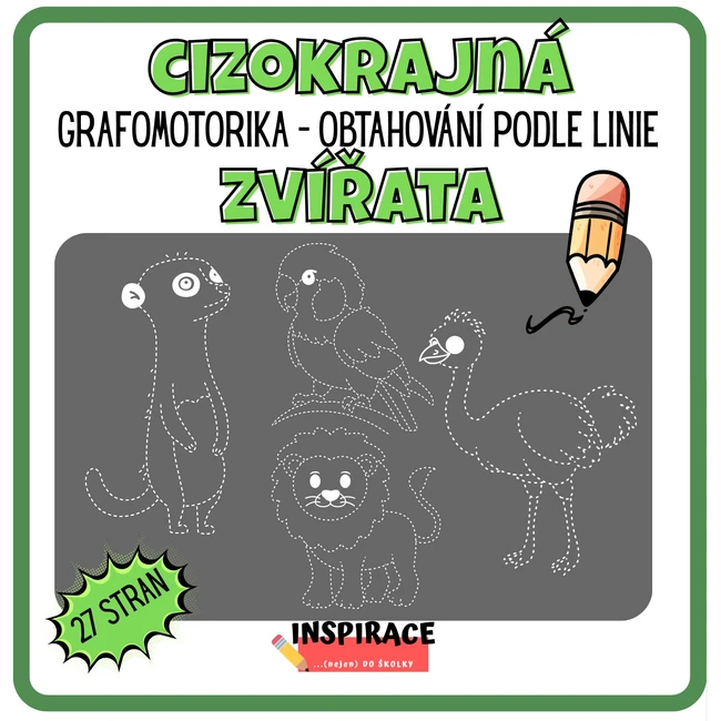 CIZOKRAJNÁ ZVÍŘATA - 🦁 grafomotorika
