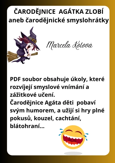 Čarodějnické řádění s Agátou -smyslohrátky