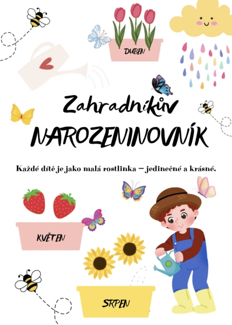 Narozeninovník - „Zahradníkova zahrádka“