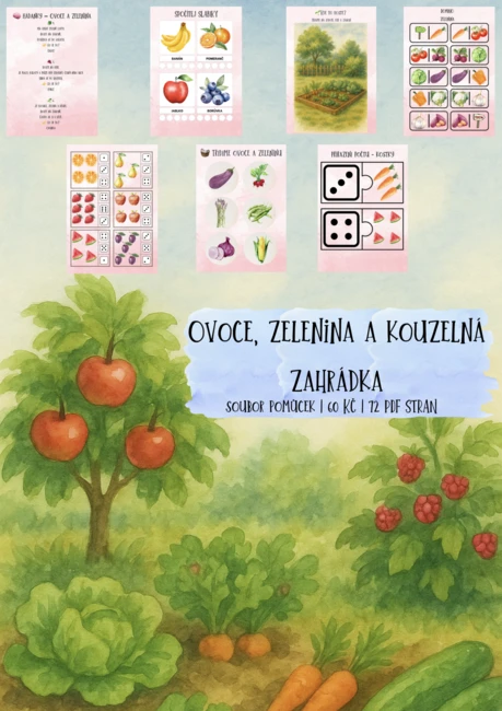 🍎🥦 OVOCE, ZELENINA A KOUZELNÁ ZAHRÁDKA – soubor aktivit pro mateřské školy 🌿✨