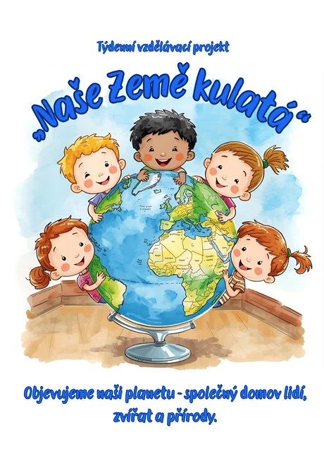 Naše Země kulatá - přípravy, aktivit
