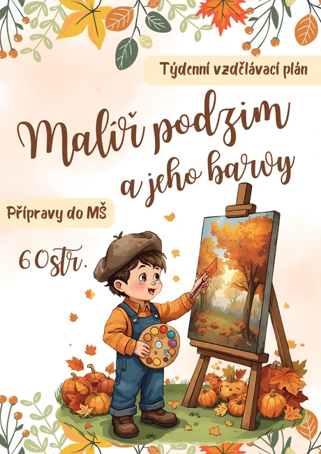 MALÍŘ PODZIM a jeho barvy - přípravy
