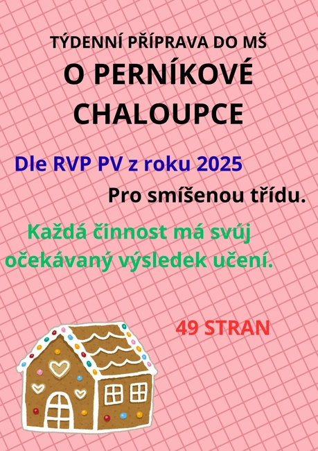 Týdenní příprava o perníkové chaloupce