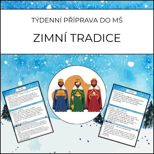 Zimní tradice: týdenní příprava do MŠ