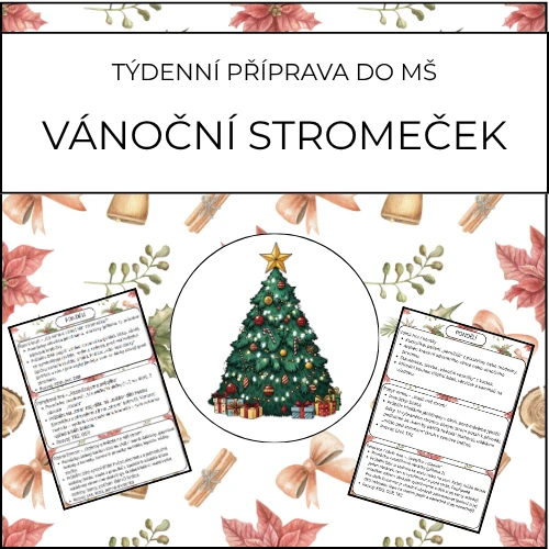 Vánoční stromeček: týdenní příprava do MŠ