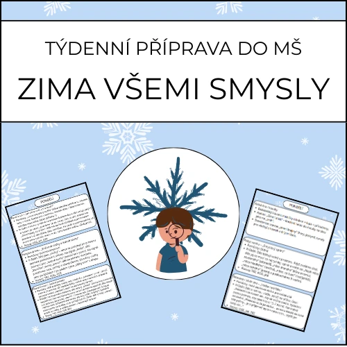 Zima všemi smysly: týdenní příprava do MŠ