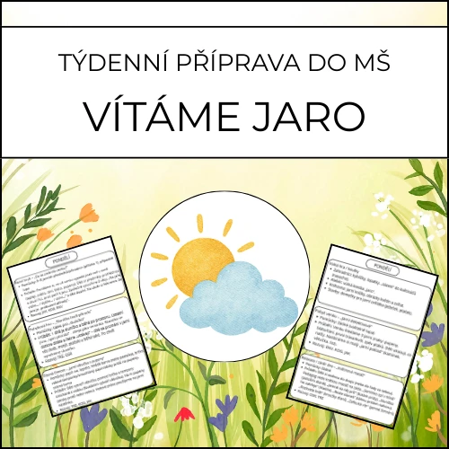 Vítáme jaro: týdenní příprava do MŠ
