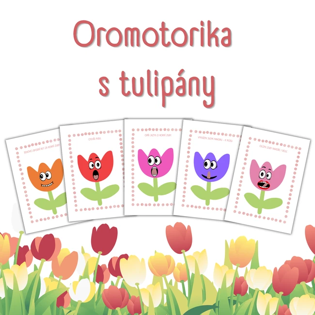 Oromotorika s tulipány