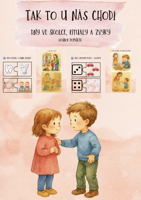 🏫✨ TAK TO U NÁS CHODÍ – rituály, režim a vztahy ve školce
