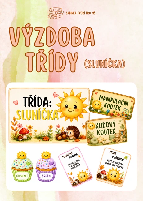 Výzdoba třídy - SLUNÍČKA 