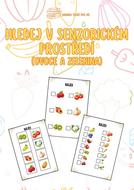 Hledej v senzorickém prostředí (ovoce a zelenina) 