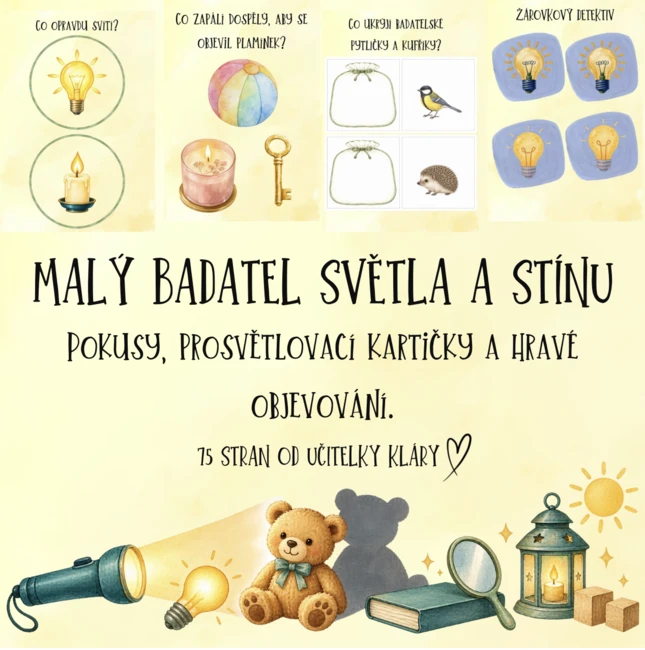 🔦 MALÝ BADATEL SVĚTLA A STÍNU  💡 Pokusy, prosvětlovací kartičky a hravé objevování