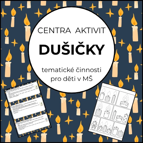 Dušičky - centra aktivit do MŠ