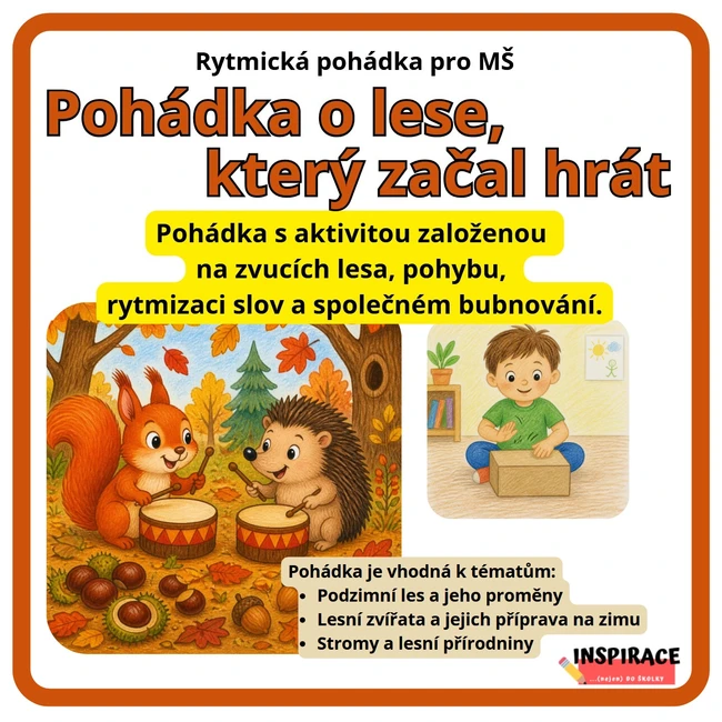 RYTMICKÁ POHÁDKA: LES, KTERÝ ZAČAL HRÁT