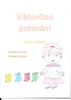 Výukový materiál Viktorčino putování