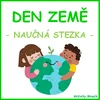 DEN ZEMĚ - naučná stezka